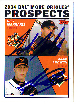 Adam Loewen & Nick Markakis