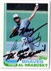 Al Hrabosky "The Mad Hungarian" autographed