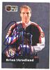 Signed Brian Skrudland