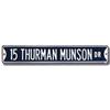 Signed     New York Yankees 15 THURMAN MUNSON DR Steel Street Sign 