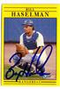 Signed Bill Haselman